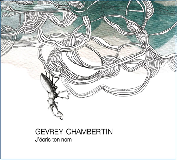 2023 Gevrey-Chambertin, J'écris ton nom, Les Horées